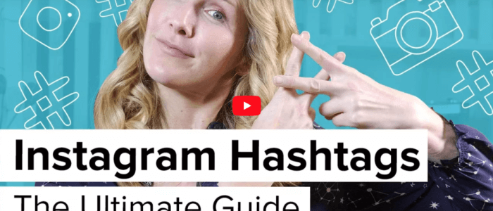 The Ultimate Guide: Instagram Hashtags